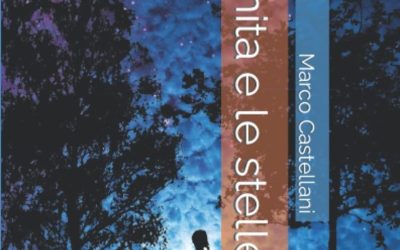 “Anita e le stelle” di Marco Castellani